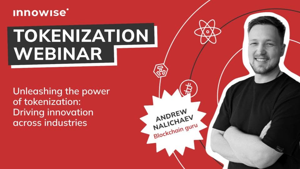 Innowise Tokenization Webinar